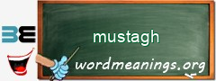 WordMeaning blackboard for mustagh